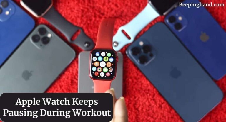 Why Apple Watch Keeps Pausing Your Workout
