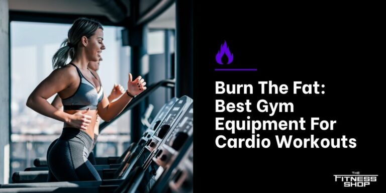 Best Cardio Workouts That Burn the Most Fat