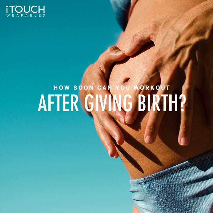When Can You Workout After Giving Birth?
