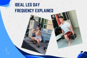 How Often Should You Train Legs? – Pro Guide