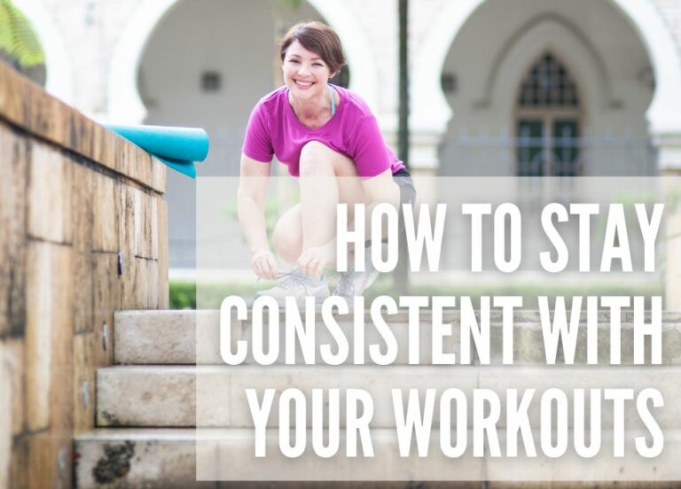 How to Make Workouts Fun & Stay Consistent