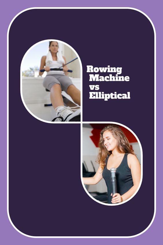 Is Rowing Machine or Elliptical Better for Fat Loss?