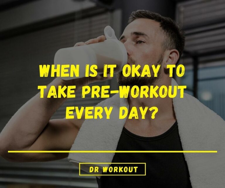 Is It Bad to Take Pre-Workout Every Day?
