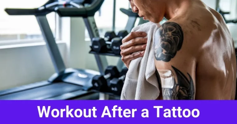 Can You Workout 1 Week After Tattoo?
