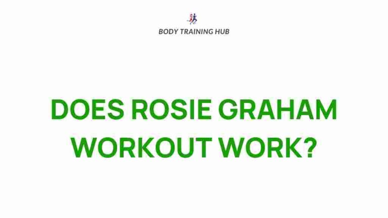 Does the Rosie Graham Workout Deliver Results?