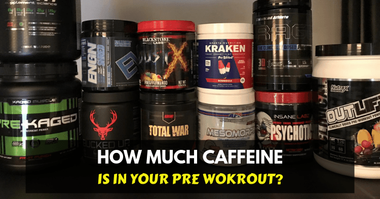How Much Caffeine Is in Pre-Workout? (Top Brands)