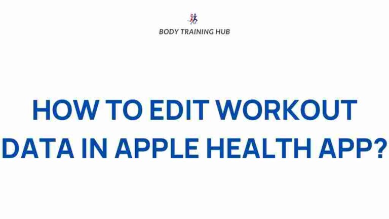 How to Edit Workout Data in Apple Health App