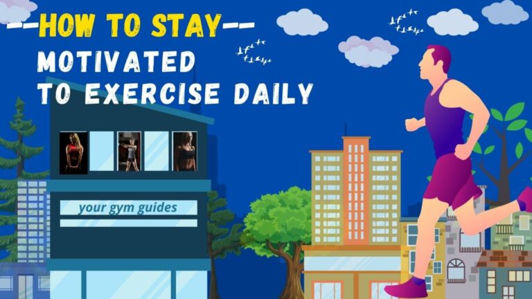 How to Stay Motivated to Workout (Even When You’re Lazy)