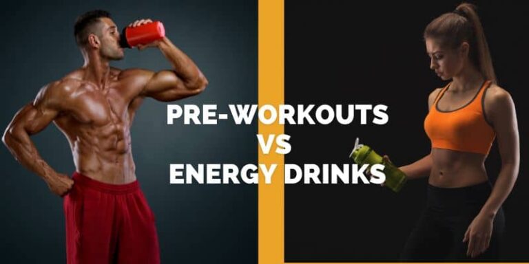 Is Pre-Workout Better Than Energy Drinks?